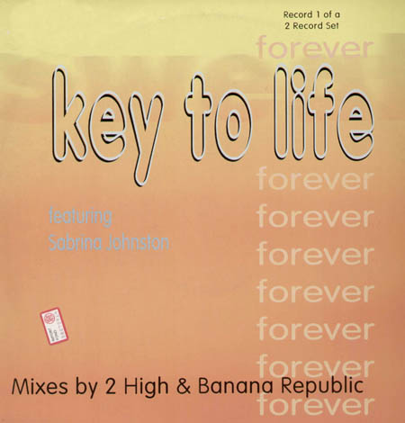 KEY TO LIFE - Forever, Feat Sabrina Johnston