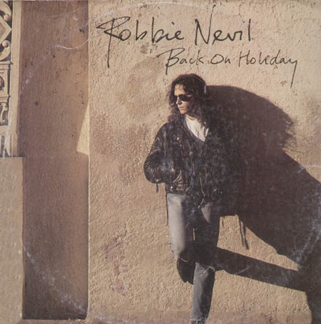 ROBBIE NEVIL - Back On Holiday