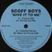 SCOFF BOYS - Give It To Me (Dave Camacho Rmx)