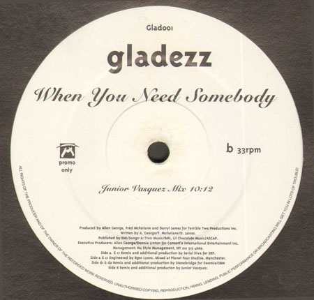 GLADEZZ - When You Need Somebody