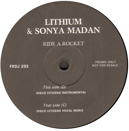 LITHIUM & SONYA MADAN - Ride A Rocket (Disco Citizens Rmxs)