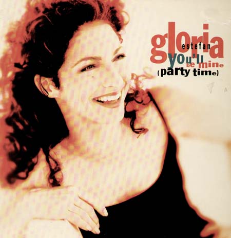 GLORIA ESTEFAN - You'll Be Mine (Party Time)