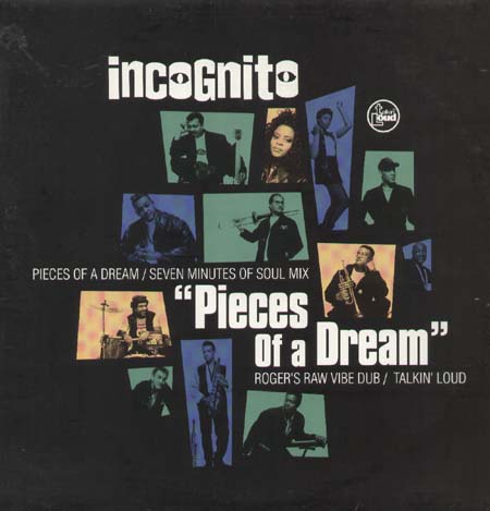 INCOGNITO - Pieces Of A Dream (Roger Sanchez Rmxs)