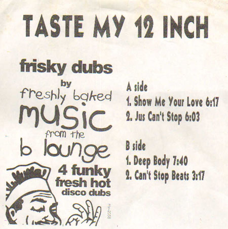 FRESHLY BAKED MUSIC FROM THE B LOUNGE - Frisky Dubs