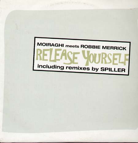 FRANCO MOIRAGHI - Release Yourself, Meets Robbie Merrick