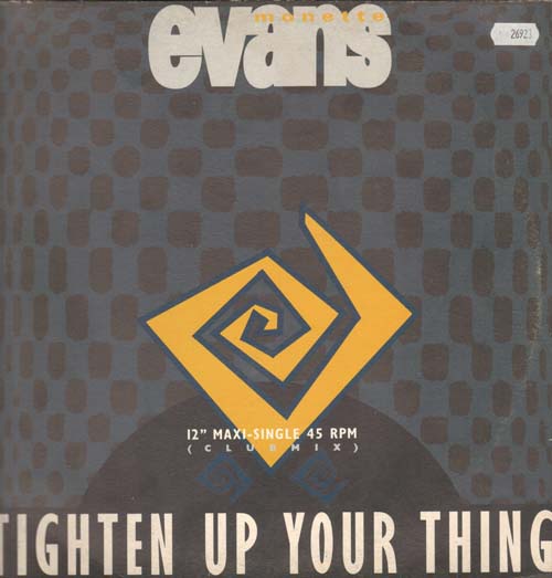 MONETTE EVANS - Tighten Up Your Thing