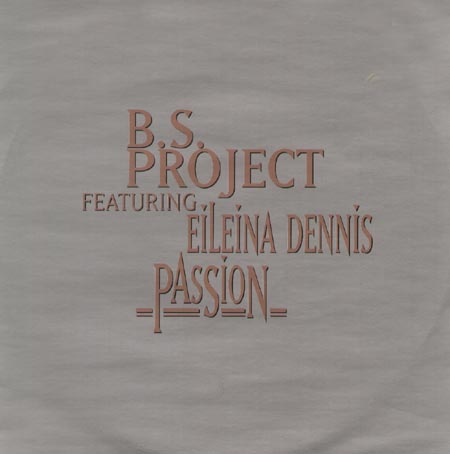 B.S. PROJECT, FEAT. EILEINA DENNIS - Passion