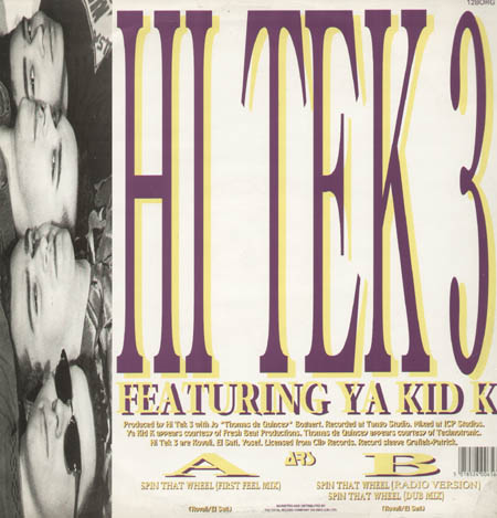 HI TEK 3 - Spin That Wheel, Feat. Ya Kid K 