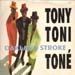 TONY! TONI! TONE! - Oakland Stroke