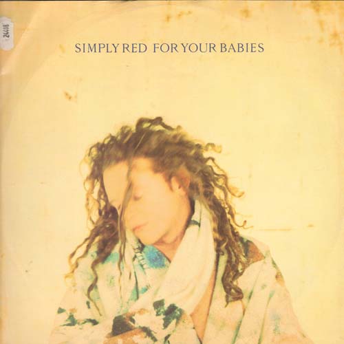 SIMPLY RED - For Your Babies