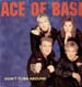 ACE OF BASE - Don't Turn Around