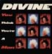 DIVINE - You Think You're A Man