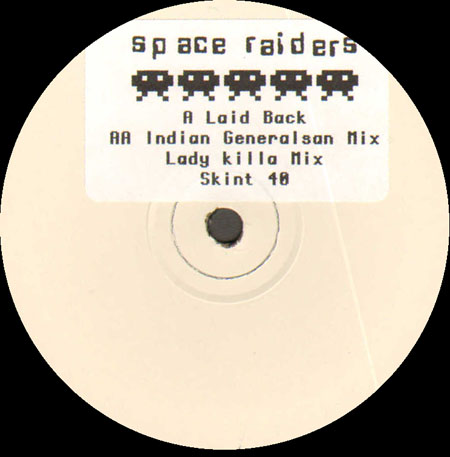 SPACE RAIDERS - Laid Back