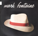 MARK FONTAINE - Ahi Senorita / Stop Playing Games