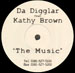 DA DIGGLAR - The Music, Feat. Kathy Brown