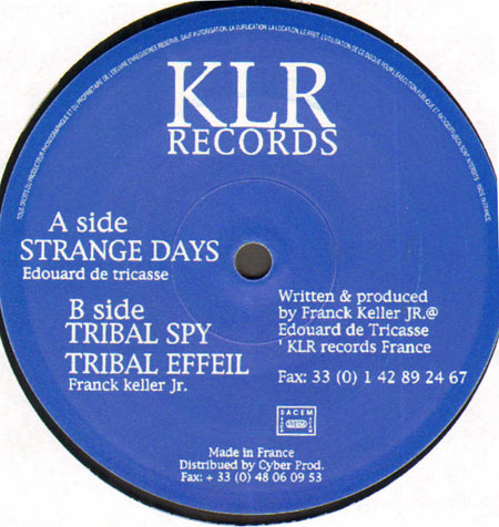 EDOUARD DE TRICASSE / FRANCK KELLER - Strange Days / Tribal Spy / Tribal Effeil