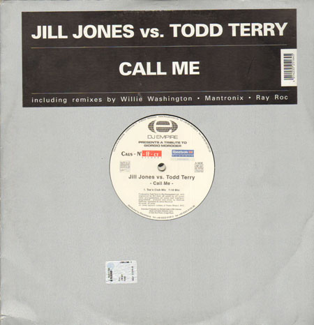 JILL JONES - Call Me ,  vs. Todd Terry (Willie Washington, Mantronix, Ray Roc Rmxs)
