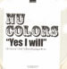 NU COLOURS - Yes I Will (Groovylizer's Bon Voyage Mix) 