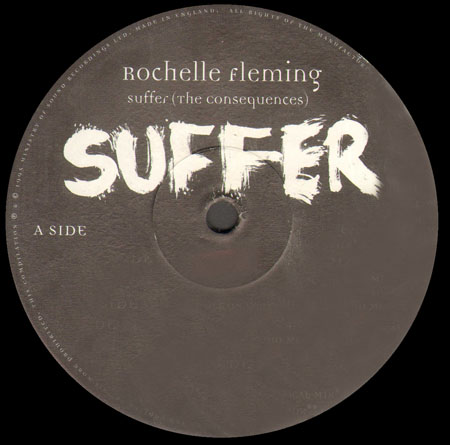 ROCHELLE FLEMING - Suffer (The Consequences)