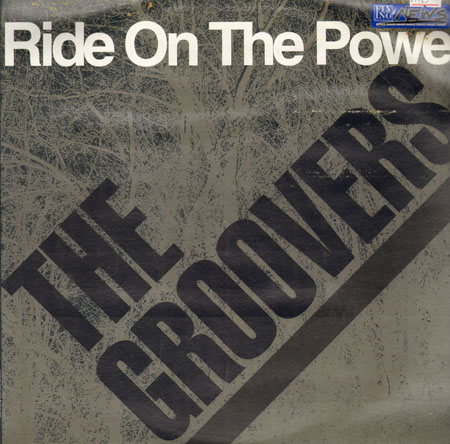 THE GROOVERS - Ride On The Power