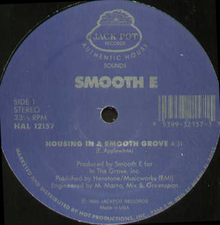 SMOOTH E - Housing In A Smooth Groove