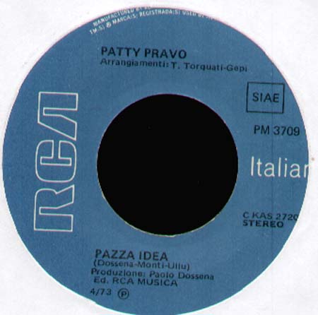 PATTY PRAVO - Pazza Idea / Morire Tra Le Viole