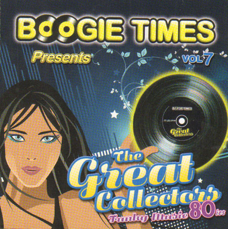 VARIOUS - Boogie Times Presents The Great Collectors Vol. 7