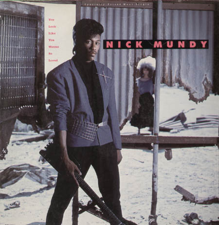 NICK MUNDY - You Look Like You Wanna Be Loved