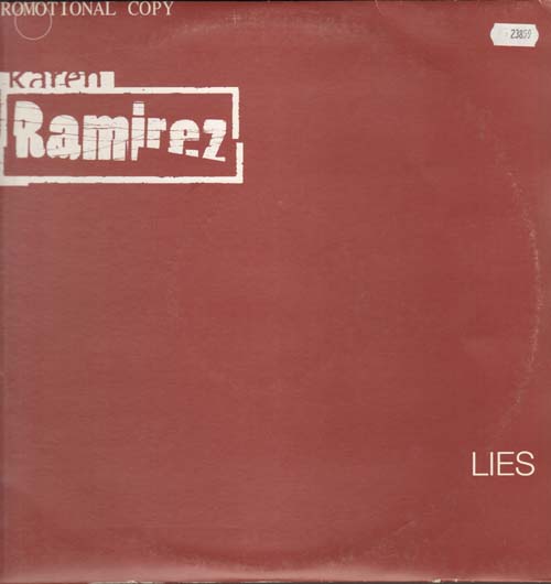 KAREN RAMIREZ  - Lies