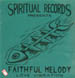 FAITHFUL MELODY - Love Vibration