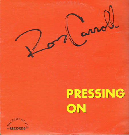 RON CARROLL - Pressing On