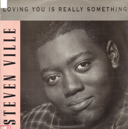 STEVEN VILLE - Loving You Is Really Something
