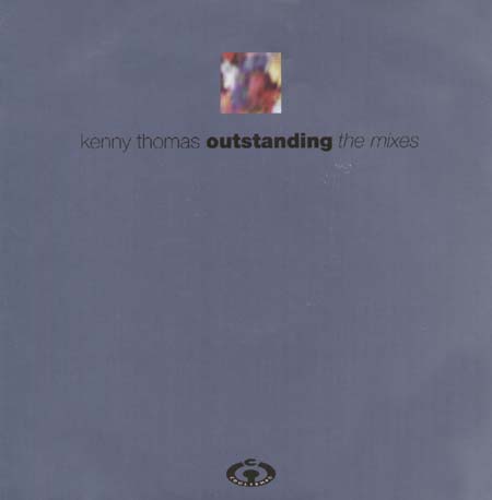 KENNY THOMAS - Outstanding