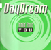 DAYDREAM - Thinkin' About You