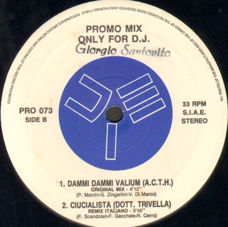 VARIOUS (D.M.JOHNSON / DOC BROWN / A.C.T.H. / DOTT. TRIVELLA) - Promo Mix 73 (I Say A Little Prayer / Eba Tata / Dammi Dammi Valium / Ciucialista)