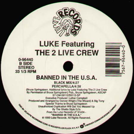 LUKE FEAT THE 2 LIVE CREW - Banned In The U.S.A.