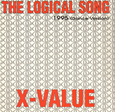 X-VALUE - The Logical Song (1995 Dance Version)