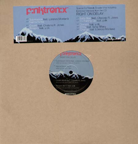 PINKTRONIX  - Right On Delay (Feat, Chelonis R. Jones, Tying Tiffany...)