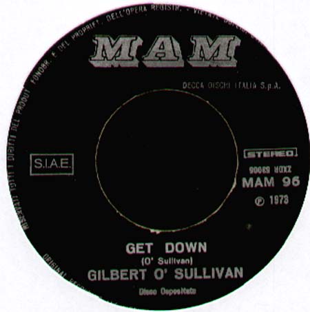 GILBERT O SULLIVAN - Get Down / A Very Extraordinary Sort Of Girl