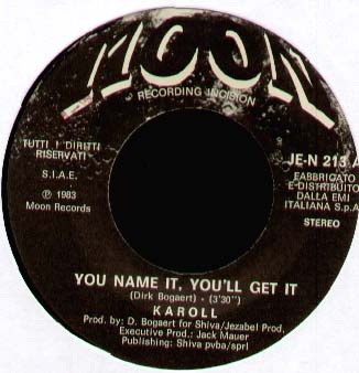 KAROLL - You Name It, You'll Get It / Who Stole Th B-Side 