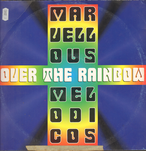 MARVELLOUS MELODICOS - Over The Rainbow 