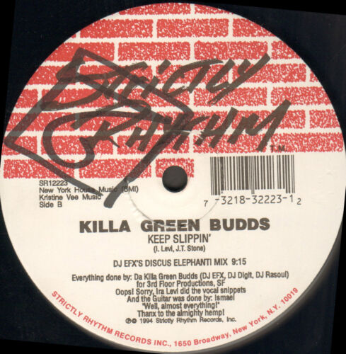 KILLA GREEN BUDDS - Keep Slippin'