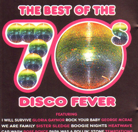 VARIOUS - The Best Of The 70s Disco Fever