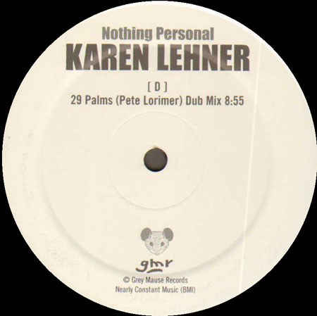 KAREN LEHNER - Nothing Personal (29 Palms , Jamie Myerson Rmxs)