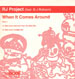 RJ PROJECT - When It Comes Around (Disc One), Feat. B J Robson