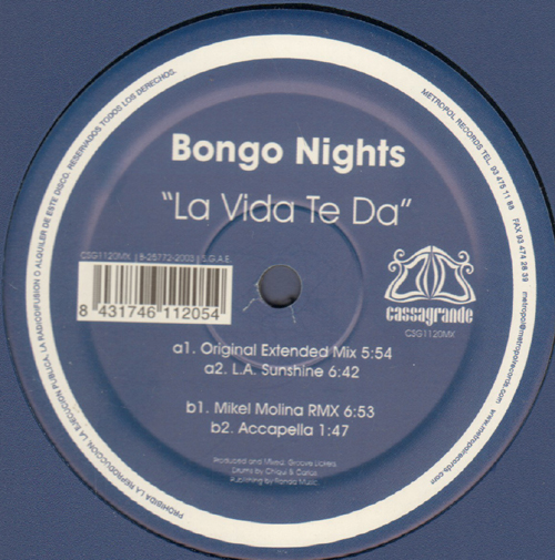 BONGO NIGHTS - La Vida Te Da