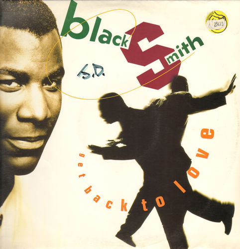 BLACKSMITH - Get Back To Love