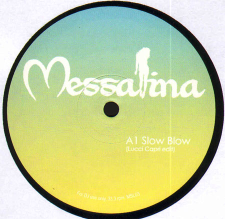 VARIOUS - Messalina 3 (Slow Blow / Project Disco / Feel Something)