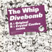THE WHIP - Divebomb