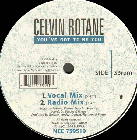 CELVIN ROTANE - You've Got To Be You